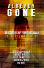 Already Gone: 40 Stories of Running Away By Hannah Grieco Cover Image