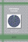Self-Healing Concrete (Materials Research Foundations #101) Cover Image