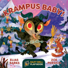 Krampus Baby!: A Hazy Dell Flap Book By Elias Barks, Zoe Persico (Illustrator) Cover Image