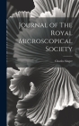 Journal of The Royal Microscopical Society By Charles Singer Cover Image