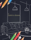 Diseño de interiores: Libro para colorear para adultos con diseños de casas decoradas modernas e ideas de habitaciones para relajarse Cover Image