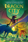 Dragon City: Volume 3 By Katie Tsang, Kevin Tsang Cover Image