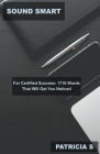 Sound Smart for Certified Success: 1716 Words That Will Get You Noticed Cover Image