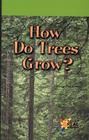 How Do Trees Grow By Sharon McConnell Cover Image