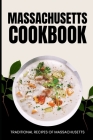 Massachusetts Cookbook: Traditional Recipes of Massachusetts Cover Image