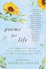 Poems for Life: Celebrities Choose Their Favorite Poem and Say Why It Inspires Them By Anna Quindlen (Introduction by), Nightingale-Bamford School Cover Image