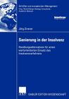 Sanierung in Der Insolvenz: Handlungsalternativen Für Einen Wertorientierten Einsatz Des Insolvenzverfahrens By Prof Dr Alfred Kötzle (Foreword by), Jörg Zirener Cover Image