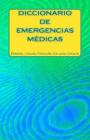 Diccionario de Emergencias Medicas Espanol-Ingles-Frances-Italiano-Croata Cover Image