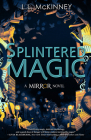 Splintered Magic (The Mirror #4) Cover Image