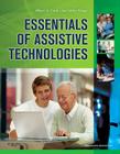 Essentials of Assistive Technologies By Albert M. Cook, Janice Miller Polgar Cover Image