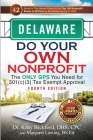 Delaware Do Your Own Nonprofit: The Only GPS You Need for 501c3 Tax Exempt Approval Cover Image