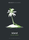 Island (Object Lessons) Cover Image
