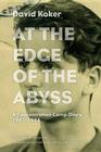 At the Edge of the Abyss: A Concentration Camp Diary, 1943-1944 (Jewish Lives) Cover Image