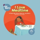 I Love Mealtime Cover Image