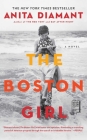 The Boston Girl: A Novel By Anita Diamant Cover Image