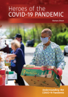 Heroes of the Covid-19 Pandemic By Barbara Sheen Cover Image
