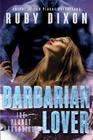 Barbarian Lover By Ruby Dixon Cover Image