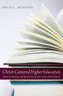 Christ-Centered Higher Education Cover Image