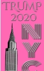 Trump 2020 sir Michael designer New York City Writing drawing Journal By Michael Huhn Cover Image