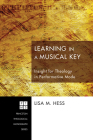 Learning in a Musical Key By Lisa M. Hess Cover Image