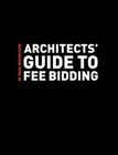Architects' Guide to Fee Bidding Cover Image
