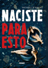 Naciste para esto By Michelle Sacks Cover Image