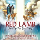 Red Lamb: And The Two Side Posts By Diane Elizabeth Brown Cover Image