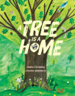A Tree Is a Home By Pamela Hickman, Zafouko Yamamoto (Illustrator) Cover Image