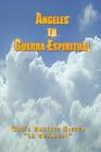 Ngeles En Guerra Espiritual By Mar a. Ram Rez Nieves Cover Image