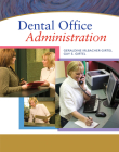 Dental Office Administration By Geraldine S. Irlbacher, Guy S. Girtel Cover Image