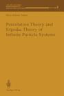 Percolation Theory and Ergodic Theory of Infinite Particle Systems (IMA Volumes in Mathematics and Its Applications #8) By Harry Kesten (Editor) Cover Image