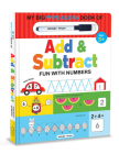 My Big Wipe And Clean Book of Add And Subtract for Kids: Fun With Numbers By Wonder House Books Cover Image