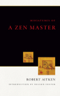 Miniatures of a Zen Master By Robert Aitken, Nelson Foster (Introduction by) Cover Image
