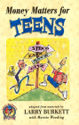 Money Matters for Teens By Larry Burkett Cover Image