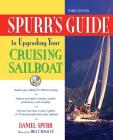 Spurr's Guide to Upgrading Your Cruising Sailboat By Daniel Spurr Cover Image