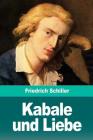 Kabale und Liebe By Friedrich Schiller Cover Image