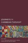 Journeys in Caribbean Thought: The Paget Henry Reader (Creolizing the Canon) Cover Image