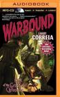 Warbound (Grimnoir Chronicles #3) By Larry Correia, Bronson Pinchot (Read by) Cover Image