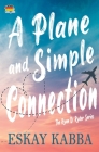 A Plane and Simple Connection By Eskay Kabba Cover Image