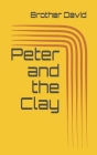Peter and the Clay By Brother David Cover Image