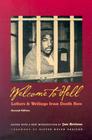 Welcome to Hell: Letters & Writings from Death Row By Jan Arriens (Editor), Helen Prejean (Other), Clive Stafford Smith (Other) Cover Image