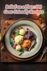Relief on a Plate: 100 Gout-Friendly Recipes Cover Image