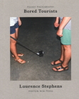 Bored Tourists By Laurence Stephens Cover Image