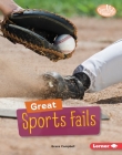 Great Sports Fails By Grace Campbell Cover Image