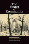 The End(s) of Community: History, Sovereignty, and the Question of Law (Laurier Studies in Political Philosophy #1) Cover Image