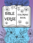 Bible Verse Coloring Book: 50 Christian Color Pages For Kids, Teens And Adults By Agnes M Cover Image