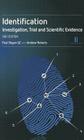 Identification: Investigation, Trial and Scientific Evidence (Second Edition) By Paul Bogan, Roberts Cover Image