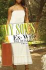 My Son's Ex-Wife (My Son's Wife) By Shelia E. Lipsey Cover Image