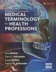 Student Workbook for Ehrlich/Schroeder/Ehrlich/Schroeder's Medical Terminology for Health Professions, 8th By Ann Ehrlich, Carol L. Schroeder, Laura Ehrlich Cover Image