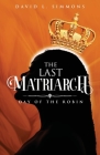The Last Matriarch: Day of the Robin Cover Image